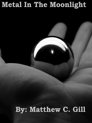 cover image of Metal In the Moonlight